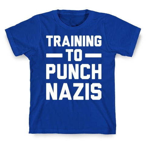 Training To Punch Nazis T-Shirt